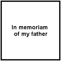 In memoriam of my father